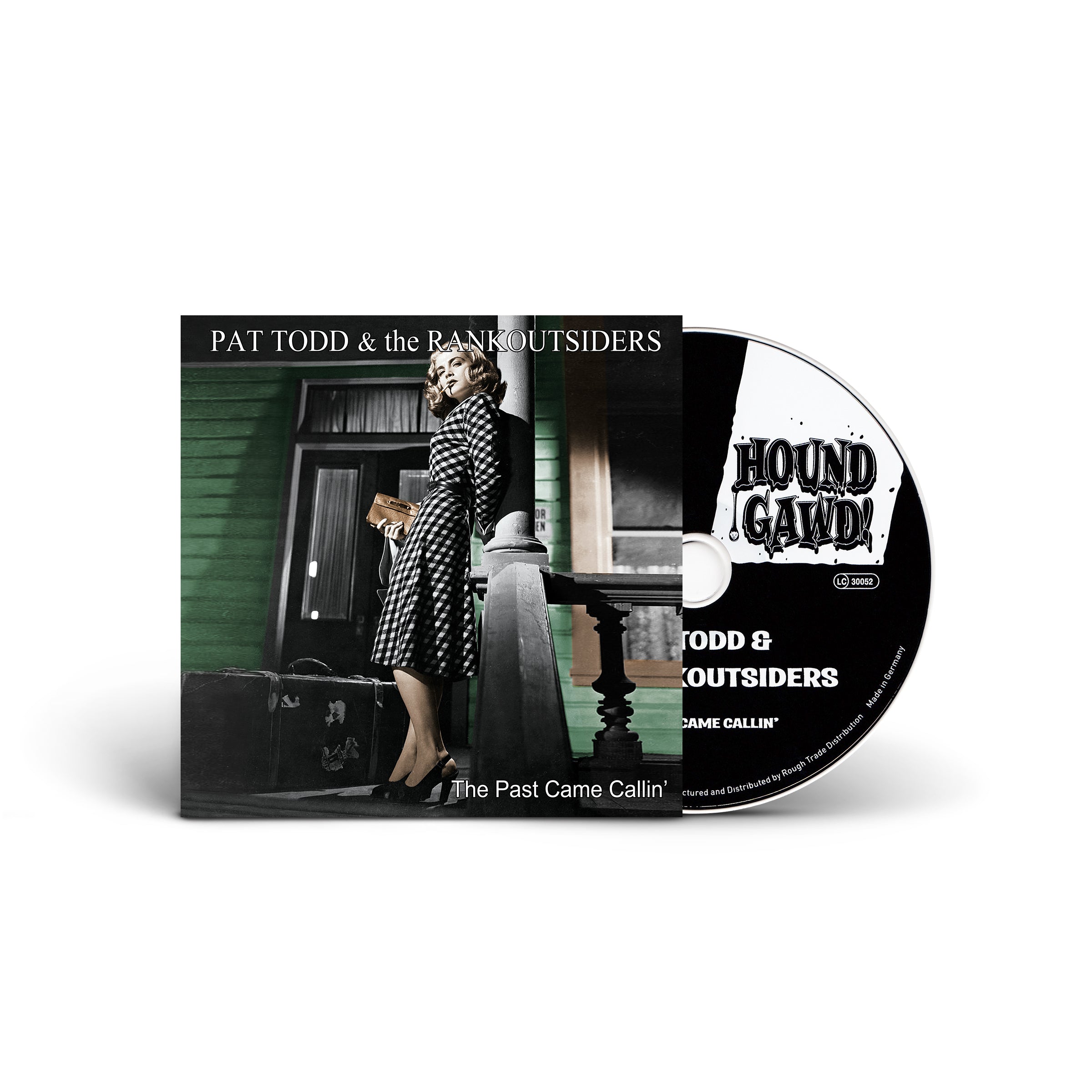 PAT TODD & THE RANKOUTSIDERS - THE PAST CAME CALLIN' CD