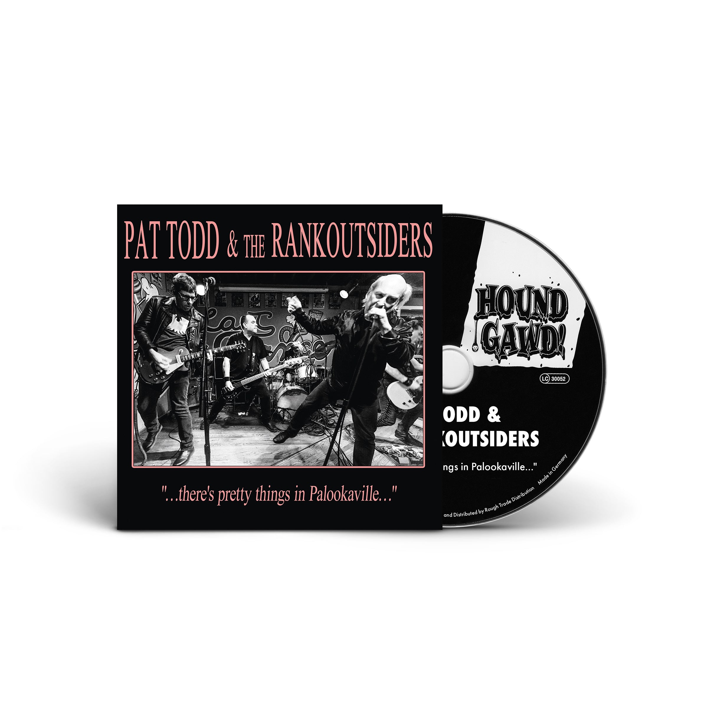 PAT TODD & THE RANKOUTSIDERS - THERE'S PRETTY THINGS IN PALOOKAVILLE CD