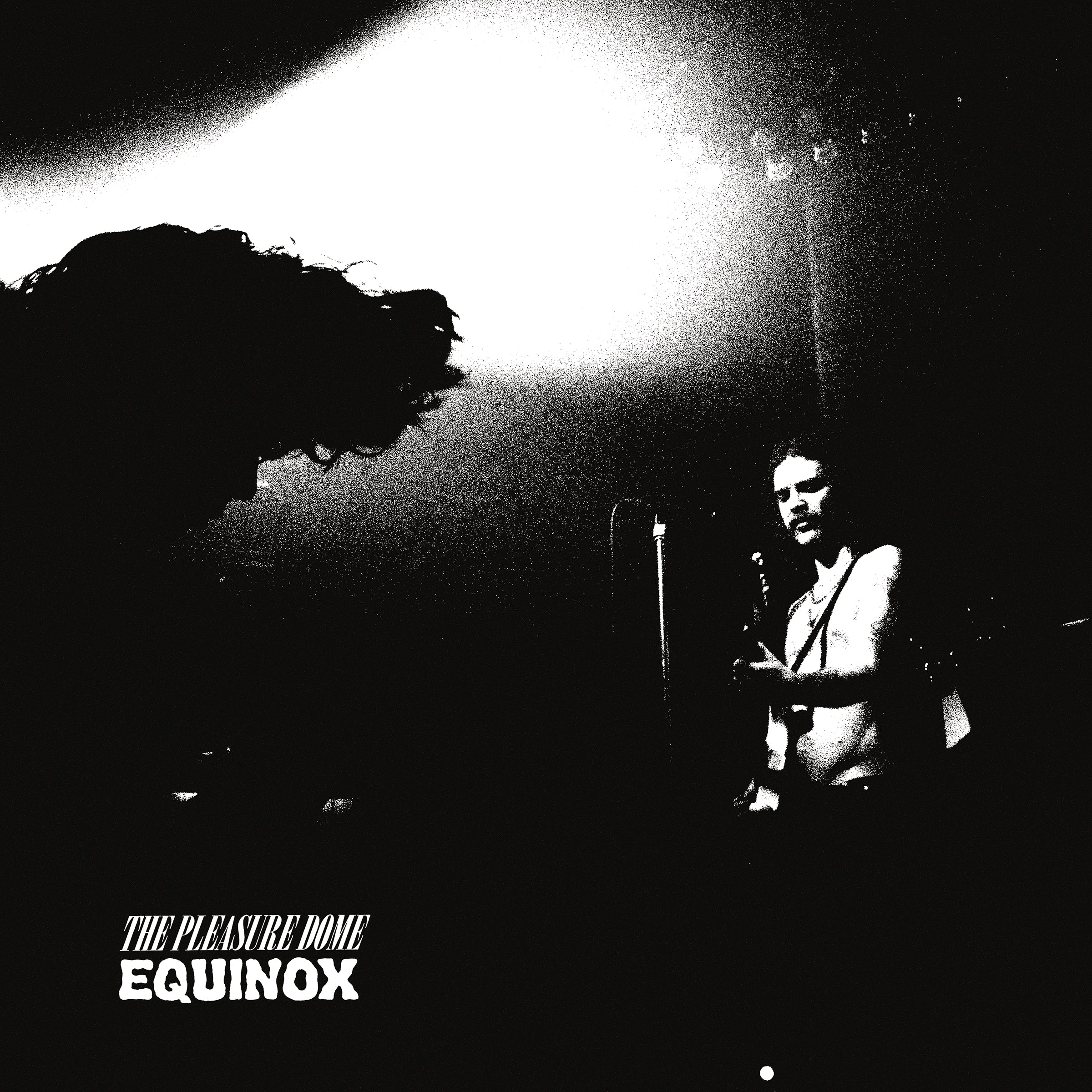 THE PLEASURE DOME - EQUINOX