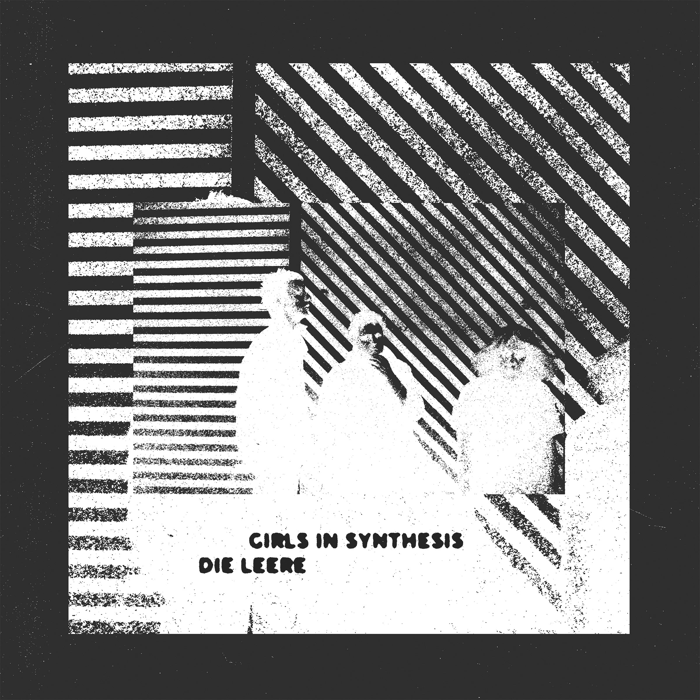 GIRLS IN SYNTHESIS - DIE LEERE