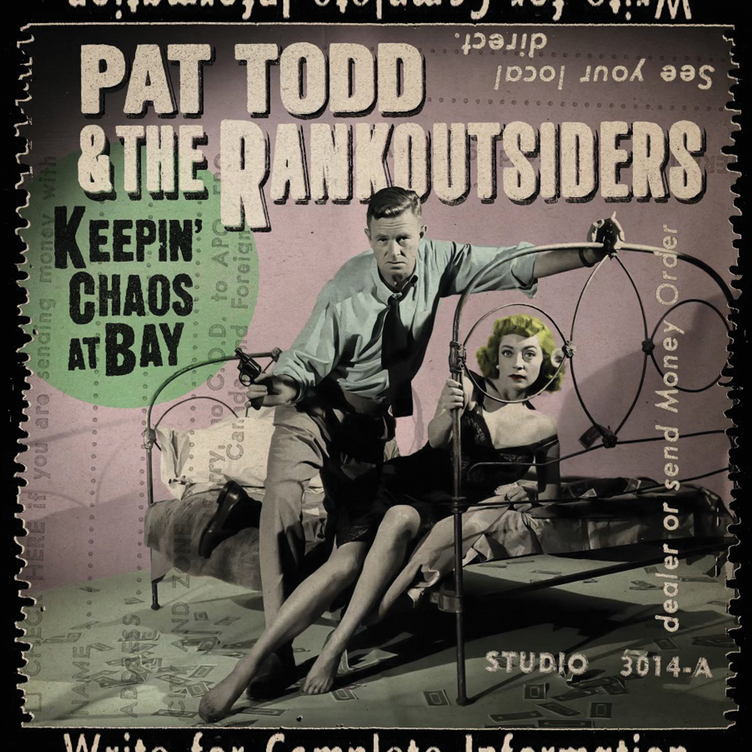 PAT TODD & THE RANKOUTSIDERS - KEEPIN' CHAOS AT BAY CD